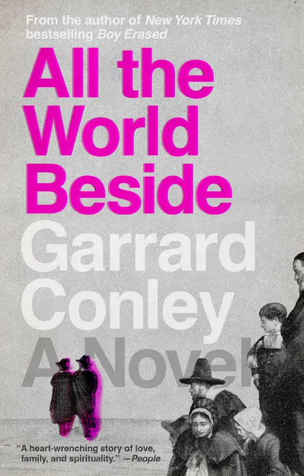 All the World Beside by Garrard Conley cover