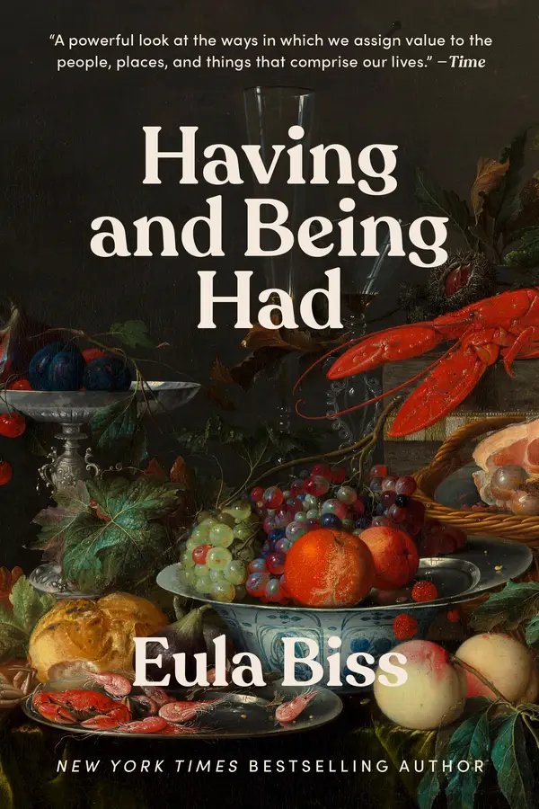 Having and Being Had by Eula Biss cover