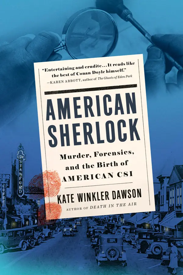 American Sherlock by Kate Winkler Dawson cover