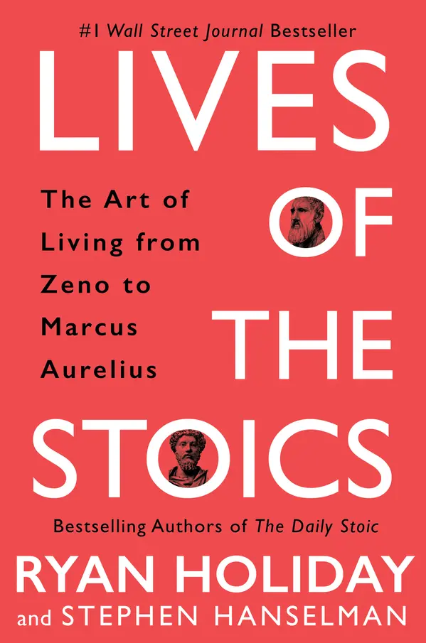Lives of the Stoics by Ryan Holiday, Stephen Hanselman cover
