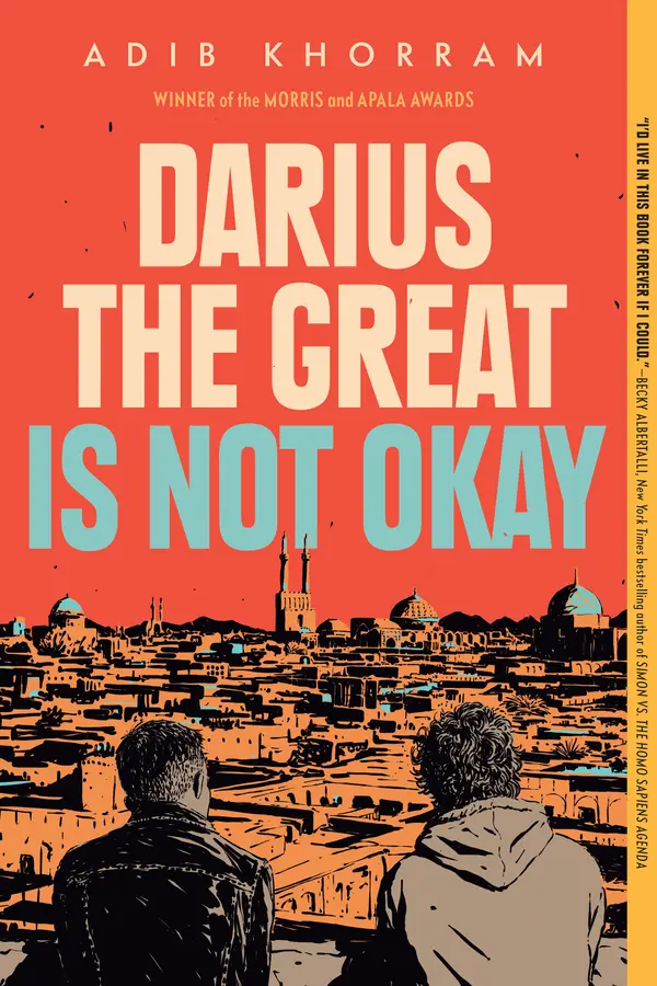 Darius the Great Is Not Okay by Adib Khorram cover