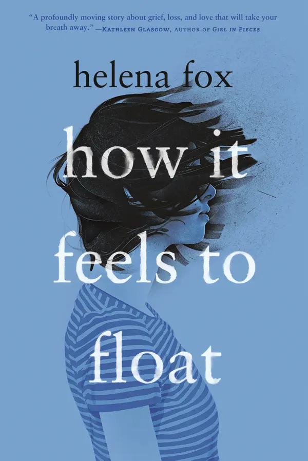 How It Feels to Float by Helena Fox cover