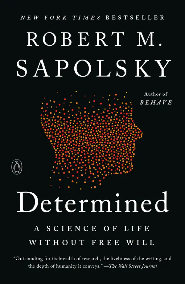 Determined by Robert M. Sapolsky cover