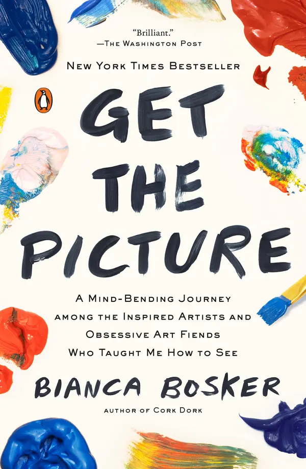 Get the Picture by Bianca Bosker cover