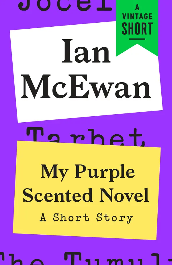 My Purple Scented Novel by Ian McEwan cover