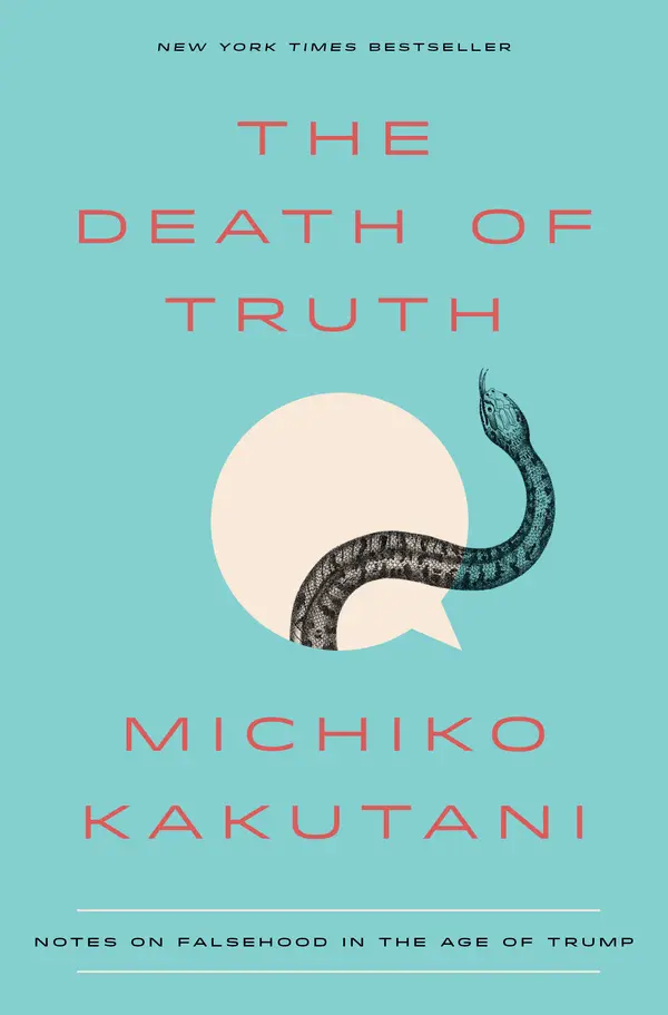 The Death of Truth by Michiko Kakutani cover