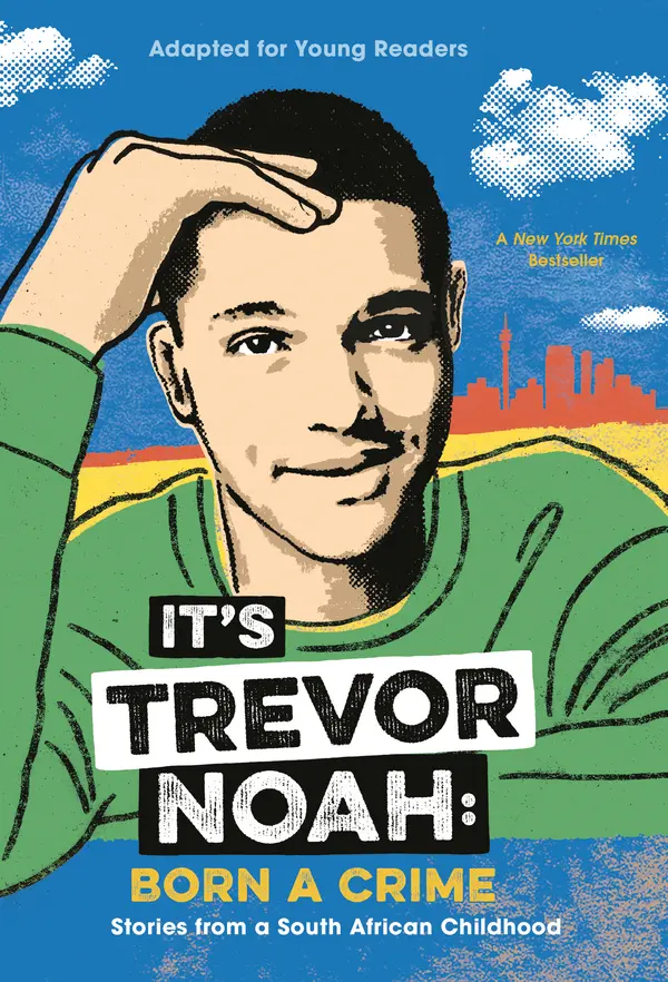 It's Trevor Noah: Born a Crime by Trevor Noah cover