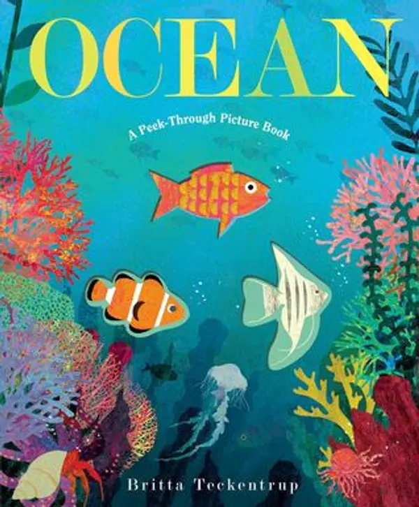 Ocean: A Peek-Through Picture Book by Britta Teckentrup cover