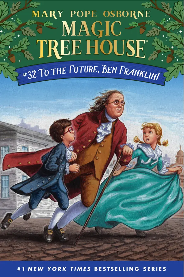 To the Future, Ben Franklin! by Mary Pope Osborne, AG Ford cover