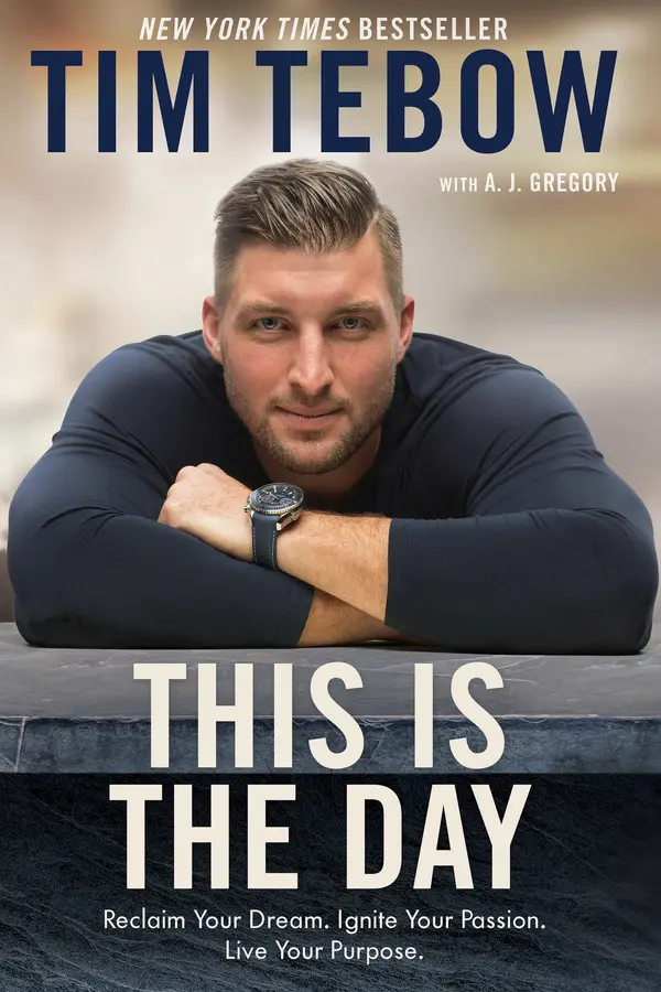 This Is the Day by Tim Tebow, A. J. Gregory cover
