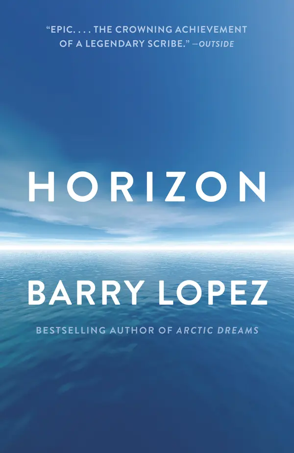 Horizon by Barry Lopez cover