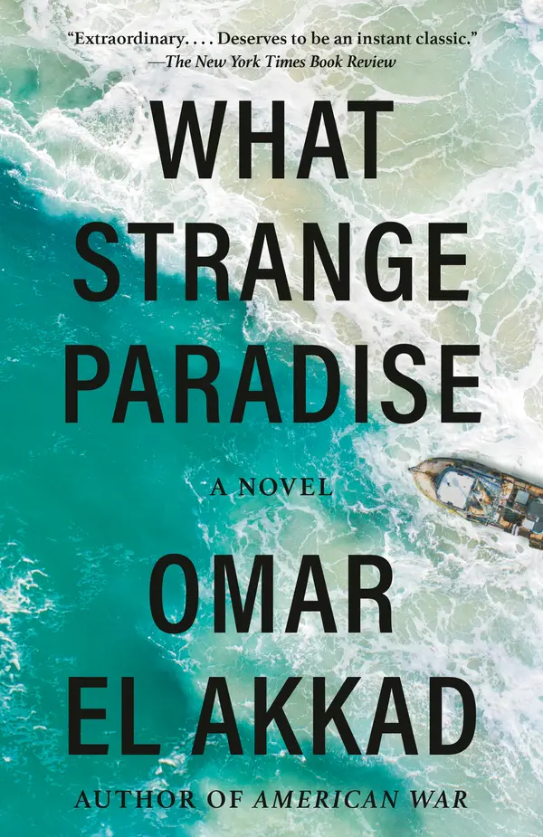 What Strange Paradise by Omar El Akkad cover