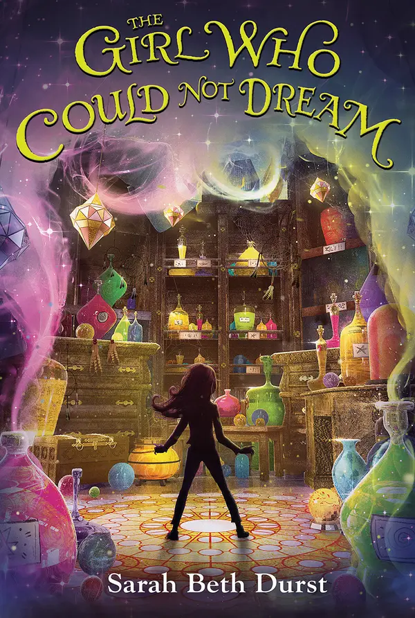 The Girl Who Could Not Dream by Sarah Beth Durst cover