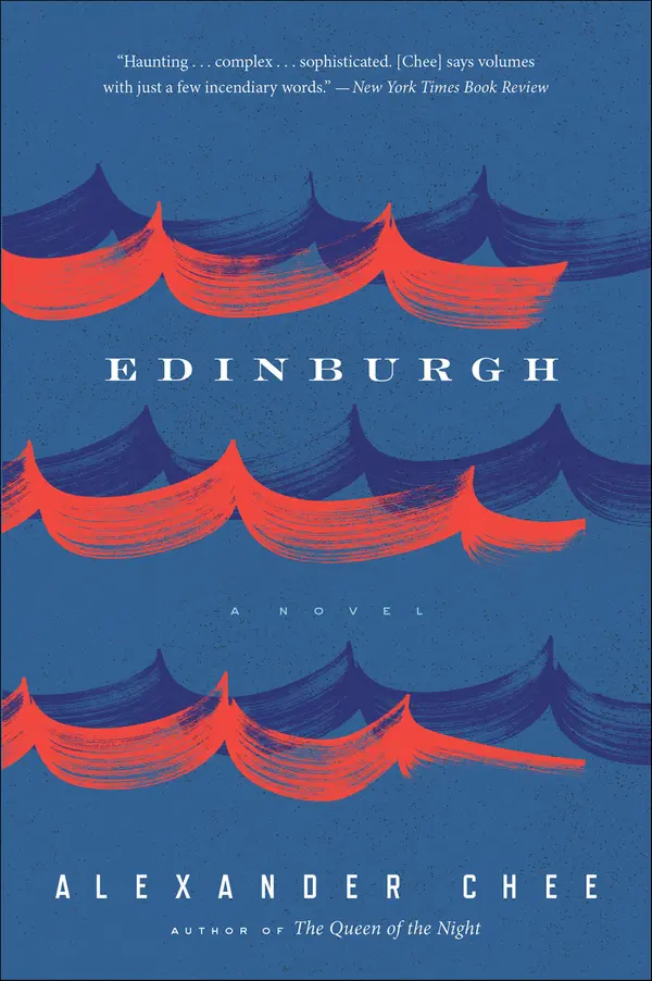 Edinburgh by Alexander Chee cover