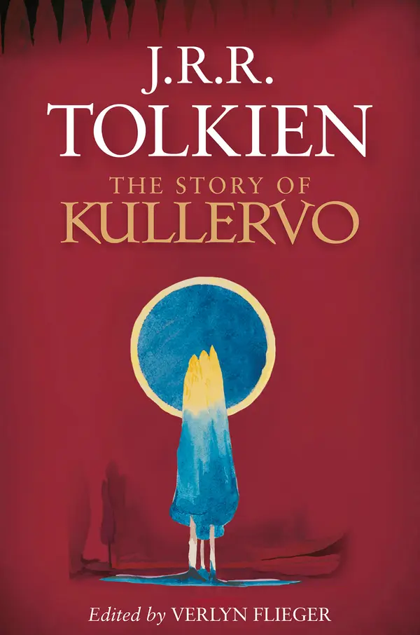 The Story Of Kullervo by J.R.R. Tolkien, Verlyn Flieger cover