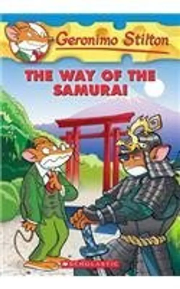 The Way of the Samurai (Geronimo Stilton, #49) by Geronimo Stilton cover