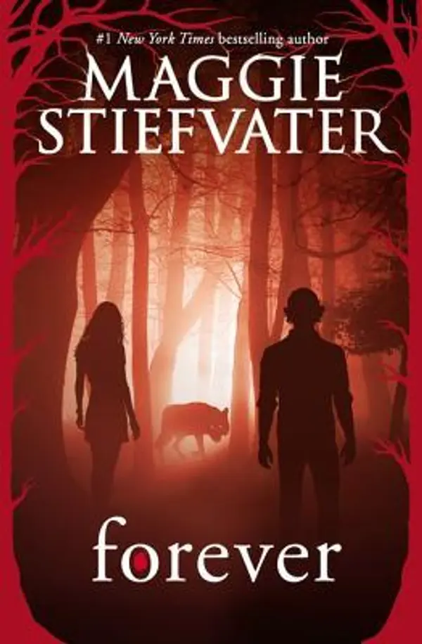 Forever (The Wolves of Mercy Falls #3) by Maggie Stiefvater cover