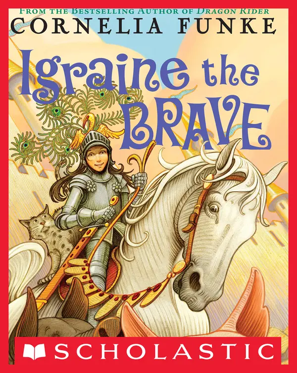 Igraine the Brave by Cornelia Funke cover