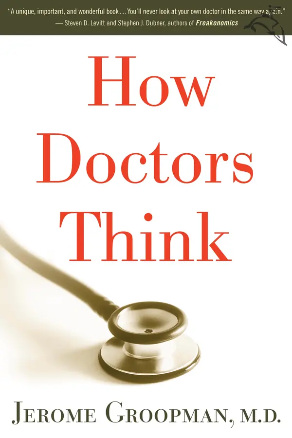 How Doctors Think by Jerome Groopman cover