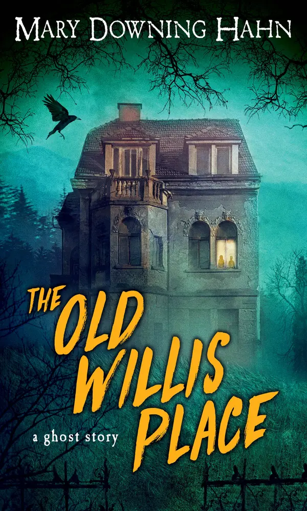 The Old Willis Place by Mary Downing Hahn cover