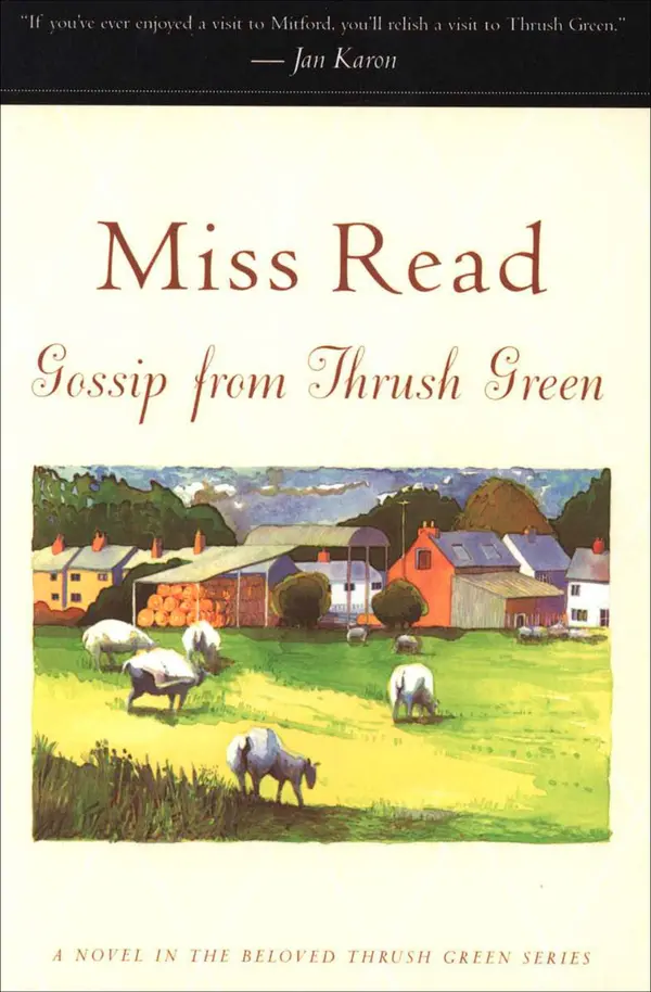 Gossip from Thrush Green by Miss Read, John S. Goodall cover