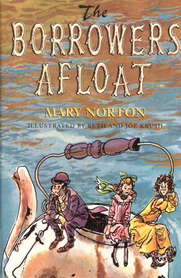 The Borrowers Afloat by Mary Norton, Beth Krush, Joe Krush cover