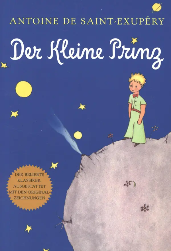 Der Kleine Prinz by Antoine de Saint-Exupéry, Antoine de Saint-Exupéry cover