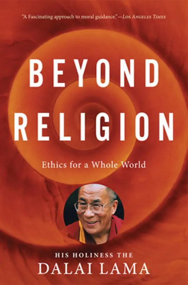 Beyond Religion: Ethics for a Whole World by Dalai Lama XIV cover