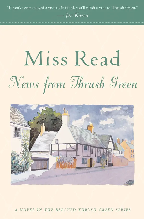 News from Thrush Green by Miss Read cover