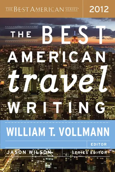 The Best American Travel Writing 2012 book cover