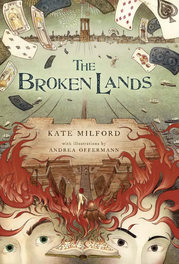 The Broken Lands by Kate Milford, Andrea Offermann cover