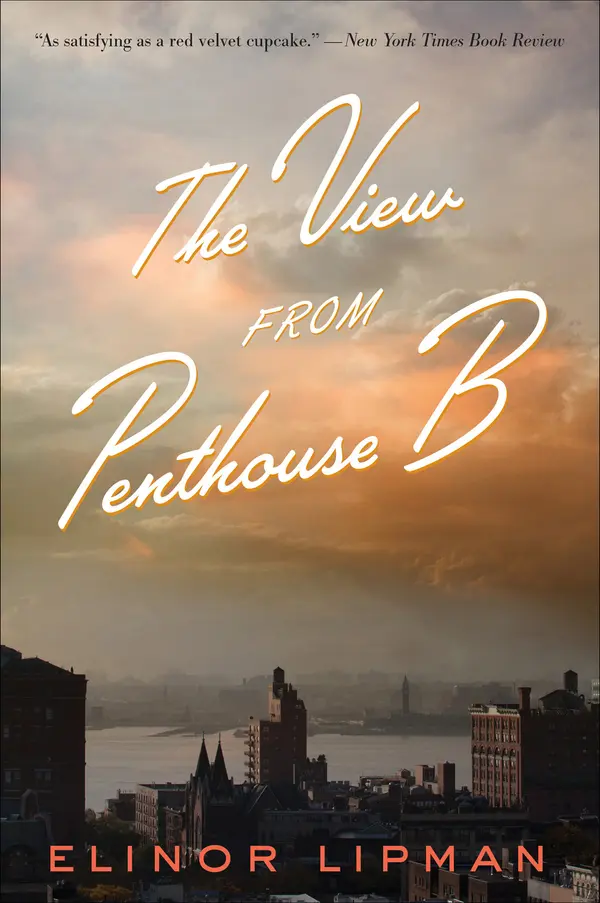 The View From Penthouse B by Elinor Lipman cover