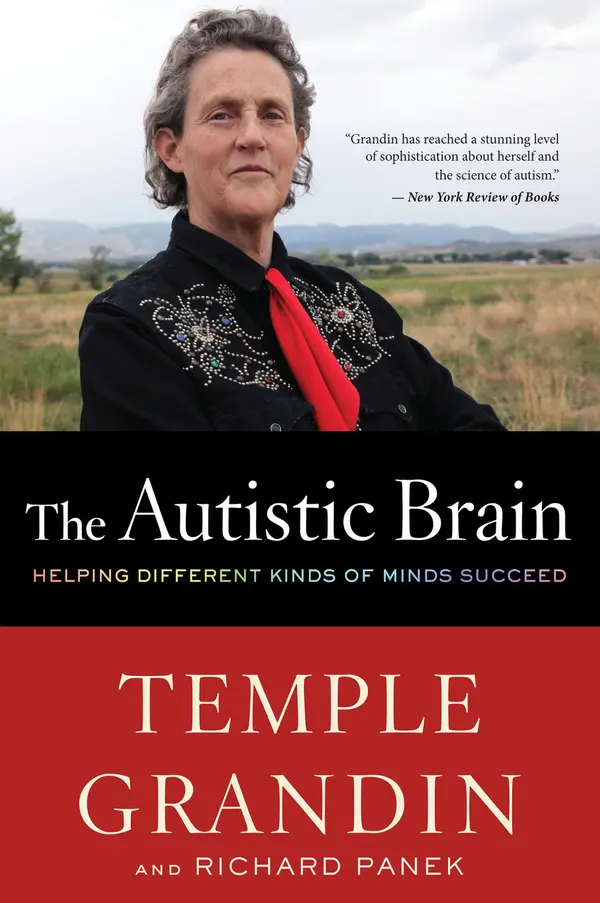 The Autistic Brain by Temple Grandin, Richard Panek cover