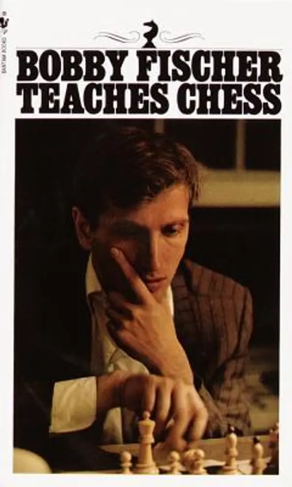 Bobby Fischer Teaches Chess by Bobby Fischer cover