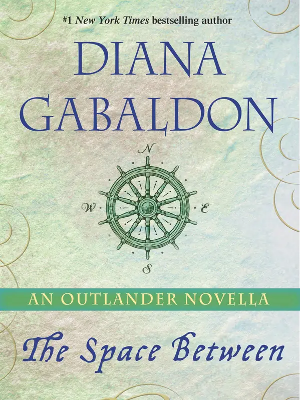 The Space Between: An Outlander Novella by Diana Gabaldon cover
