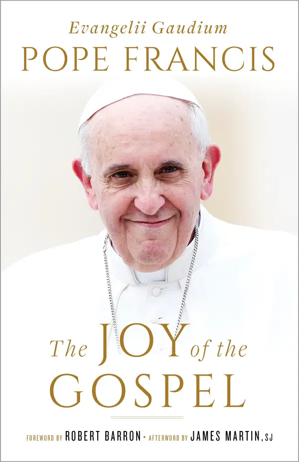 The Joy of the Gospel by Pope Francis, Robert Barron, James Martin cover
