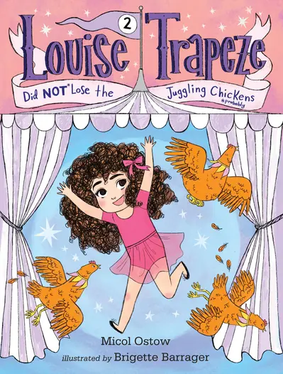 Louise Trapeze Did NOT Lose the Juggling Chickens book cover