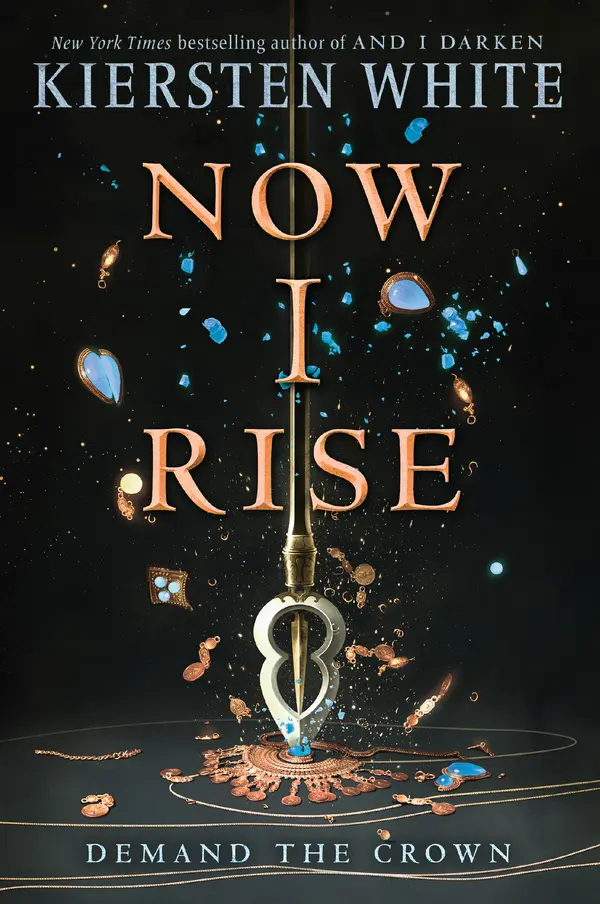 Now I Rise by Kiersten White cover