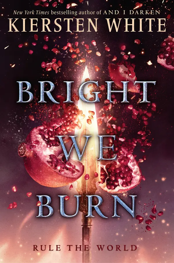Bright We Burn by Kiersten White cover