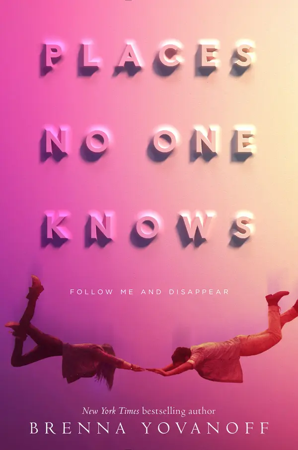 Places No One Knows by Brenna Yovanoff cover