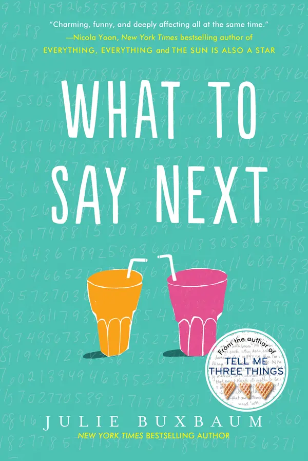 What to Say Next by Julie Buxbaum cover