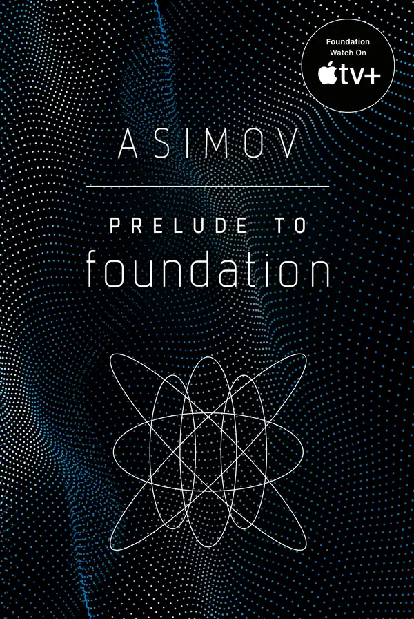 Prelude to Foundation by Isaac Asimov cover