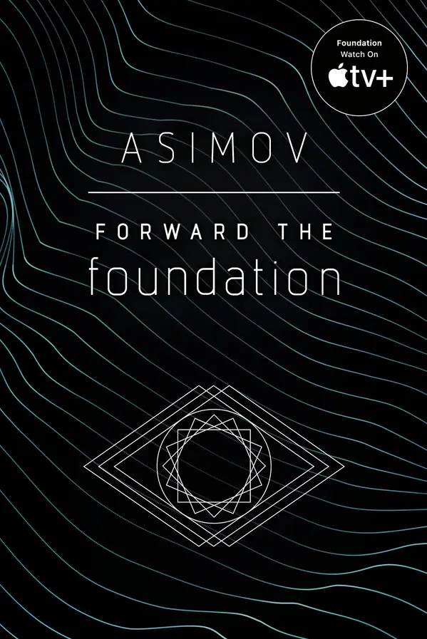 Forward the Foundation by Isaac Asimov cover