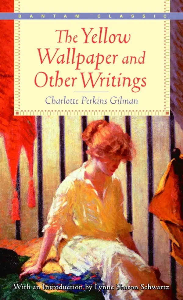 The Yellow Wallpaper and Other Writings by Charlotte Perkins Gilman cover