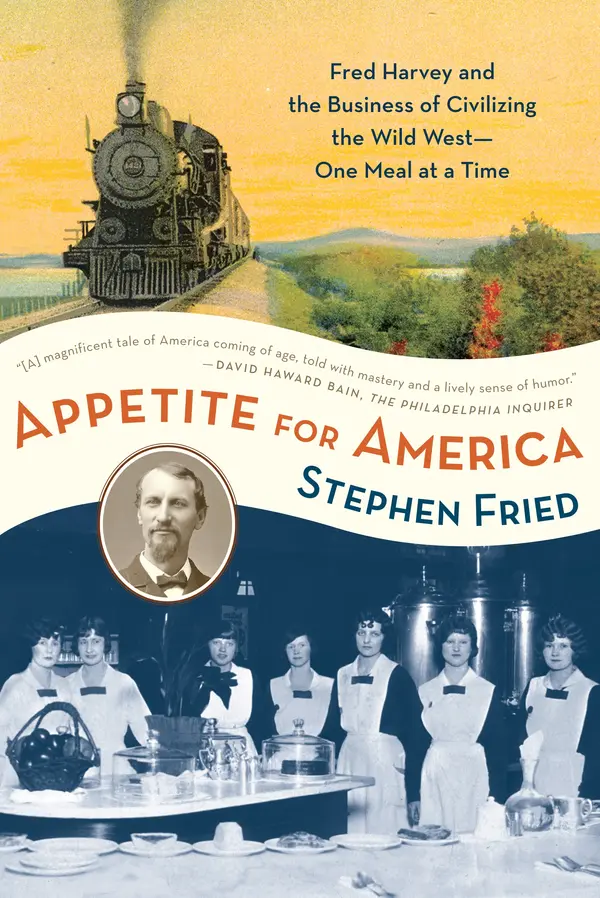 Appetite for America by Stephen Fried cover