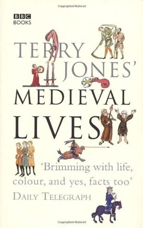 Terry Jones' Medieval Lives by Terry Jones, Alan Ereira cover