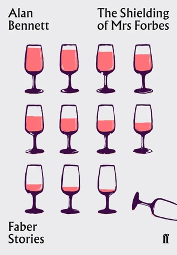 The Shielding of Mrs Forbes by Alan Bennett cover