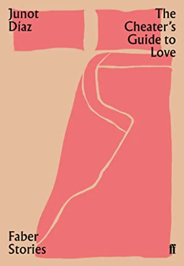 The Cheater's Guide to Love by Junot Díaz cover
