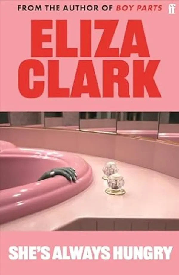 She's Always Hungry by Clark Eliza cover