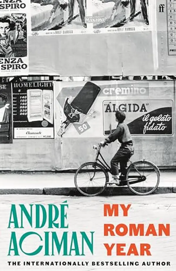 My Roman Year by André Aciman cover